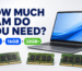 How much RAM is needed for a laptop